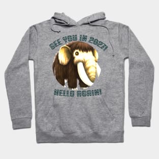 Wooly Mammoth Hello Again! Hoodie